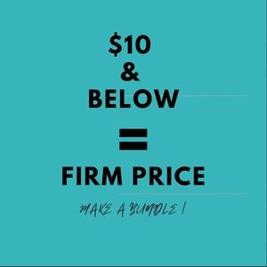 All items $10 and below = firm price